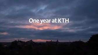 One year at KTH