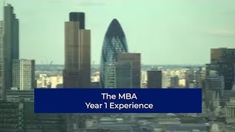 The MBA Experience: Year One | London Business School